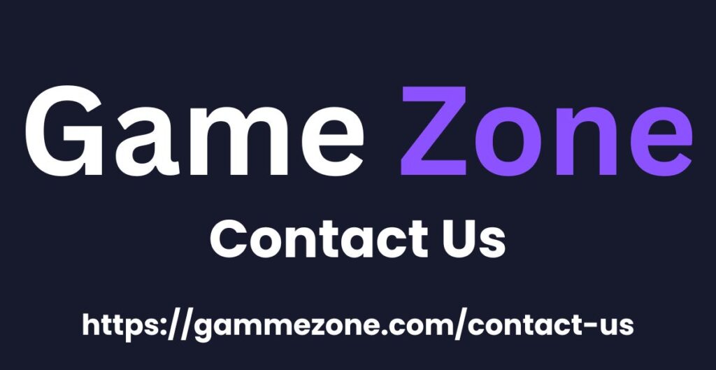 Contact Us - Game Zone