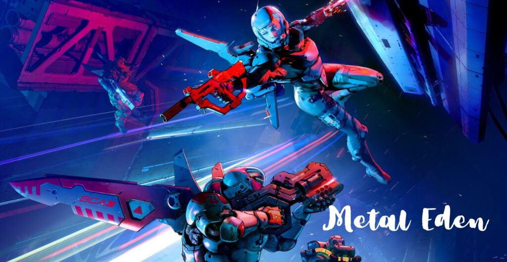 Metal Eden - Game Zone